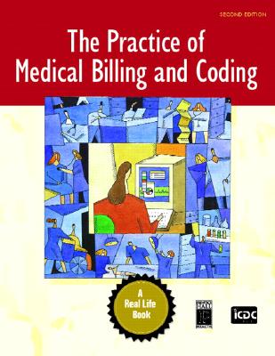 【预售】The Practice of Medical Billing and Coding: A R