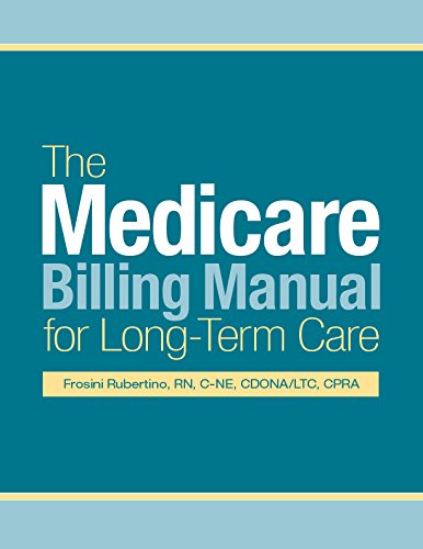 【预售】The Medicare Billing Manual for Long-Term Care